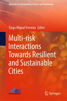 Interacțiuni multirisc către orașe reziliente și durabile - Multi-Risk Interactions Towards Resilient and Sustainable Cities