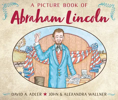 O carte ilustrată cu Abraham Lincoln - A Picture Book of Abraham Lincoln
