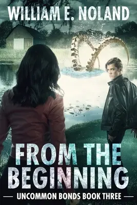 De la început: Un thriller supranatural - From the Beginning: A Supernatural Thriller