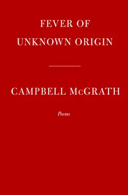 Febra de origine necunoscută: Poeme - Fever of Unknown Origin: Poems