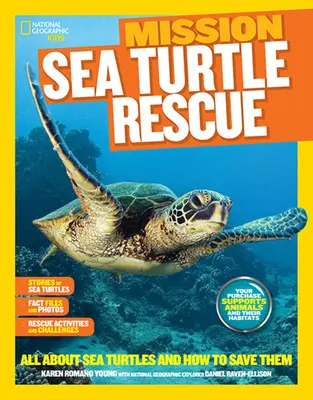 National Geographic Kids Mission: Salvarea țestoaselor marine: Totul despre țestoasele de mare și cum să le salvăm - National Geographic Kids Mission: Sea Turtle Rescue: All about Sea Turtles and How to Save Them