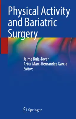 Activitatea fizică și chirurgia bariatrică - Physical Activity and Bariatric Surgery