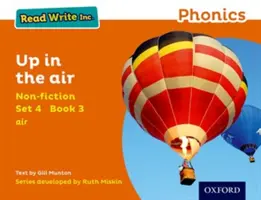 Read Write Inc. Phonics: Orange Set 4 Non-ficțiune 3 Sus în aer - Read Write Inc. Phonics: Orange Set 4 Non-fiction 3 Up in the Air