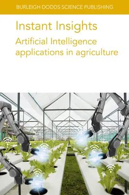 Instant Insights: Aplicații ale inteligenței artificiale în agricultură - Instant Insights: Artificial Intelligence Applications in Agriculture