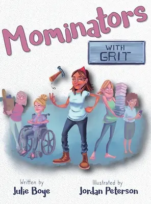 Mominatori cu GRIT - Mominators with GRIT