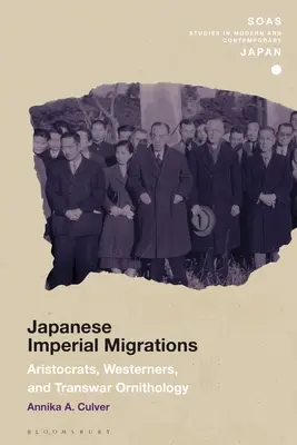Imperiul japonez al păsărilor: Aristocrații, anglo-americanii și ornitologia transwar - Japan's Empire of Birds: Aristocrats, Anglo-Americans, and Transwar Ornithology
