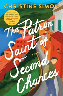 Sfântul patron al celei de-a doua șanse - The Patron Saint of Second Chances
