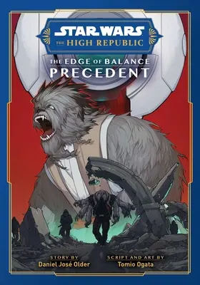 Star Wars: Înalta Republică, marginea echilibrului: Precedent - Star Wars: The High Republic, the Edge of Balance: Precedent
