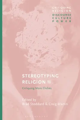 Stereotiparea religiei II: Criticarea clișeelor - Stereotyping Religion II: Critiquing Clichs