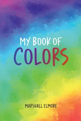 Cartea mea de culori - My Book of Colors