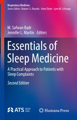 Esențial de medicina somnului: O abordare practică a pacienților cu tulburări de somn - Essentials of Sleep Medicine: A Practical Approach to Patients with Sleep Complaints
