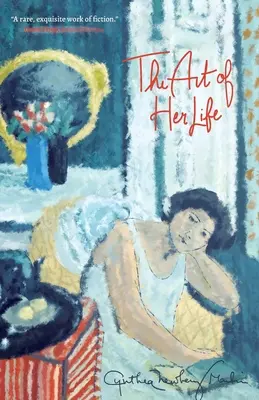 The Art of Her Life (Arta vieții ei) - The Art of Her Life