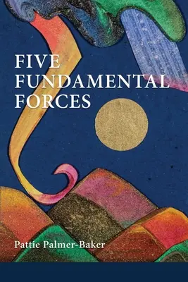 Cinci forțe fundamentale - Five Fundamental Forces