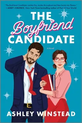 Candidatul iubitului: O comedie romantică cu ardere lentă și sfârâitoare - The Boyfriend Candidate: A Sizzling Slow-Burn Romantic Comedy
