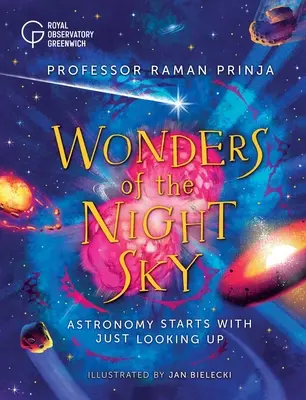 Minunile cerului nopții: Astronomia începe doar cu privitul în sus - Wonders of the Night Sky: Astronomy Starts with Just Looking Up