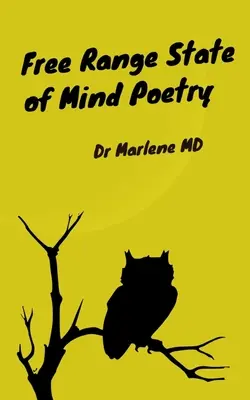 Free Range State of Mind Poezie - Free Range State of Mind Poetry