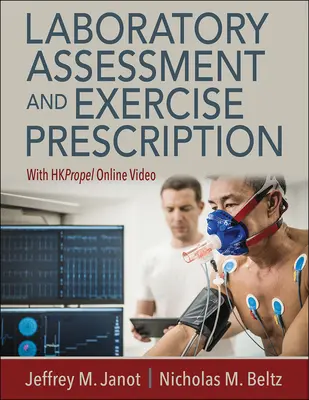 Evaluarea de laborator și prescrierea exercițiilor fizice - Laboratory Assessment and Exercise Prescription