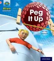 Proiect X: Aventuri extraterestre: Roz: Peg It Up - Project X: Alien Adventures: Pink: Peg It Up