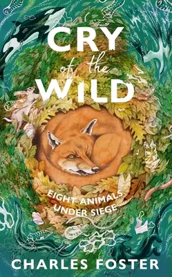 Strigătul sălbaticului - Opt animale sub asediu - Cry of the Wild - Eight animals under siege