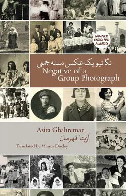 Negativ al unei fotografii de grup: نگاتیو یک عکس دسته ج&# - Negative of a Group Photograph: نگاتیو یک عکس دسته ج&#