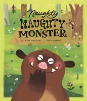 Monstrul obraznic și obraznic - Naughty Naughty Monster