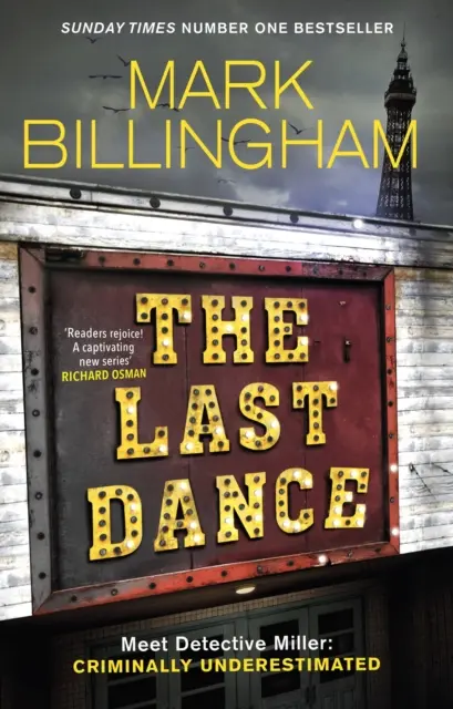 Ultimul dans - Un caz al detectivului Miller - prima nouă serie Billingham în 20 de ani - Last Dance - A Detective Miller case - the first new Billingham series in 20 years