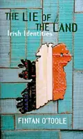 Lie of the Land - Identități irlandeze - Lie of the Land - Irish Identities