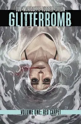 Glitterbomb, Volumul 1: Red Carpet - Glitterbomb, Volume 1: Red Carpet