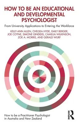 Cum să devii psiholog educațional și de dezvoltare: De la aplicațiile universitare la intrarea pe piața muncii - How to be an Educational and Developmental Psychologist: From University Applications to Entering the Workforce