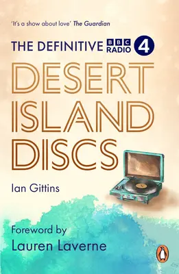 The Definitive Desert Island Discs: 80 de ani de naufragiați - The Definitive Desert Island Discs: 80 Years of Castaways