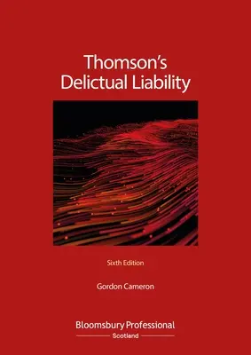 Răspunderea delictuală a lui Thomson - Thomson's Delictual Liability