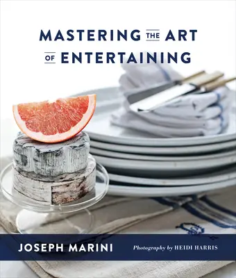 Stăpânirea artei divertismentului - Mastering the Art of Entertaining