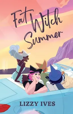 Vara vrăjitoarelor grase - Fat Witch Summer