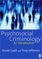 Criminologie psihosocială - Psychosocial Criminology