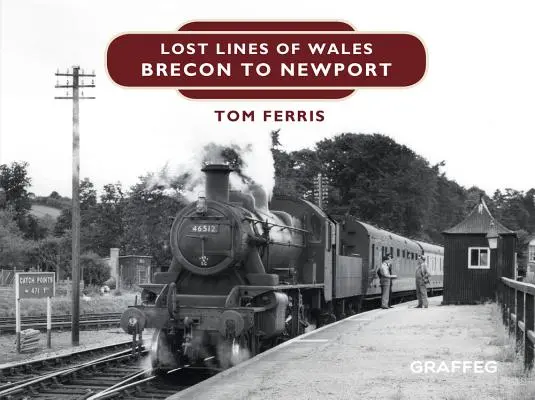 Linii pierdute: de la Brecon la Newport - Lost Lines - Brecon to Newport
