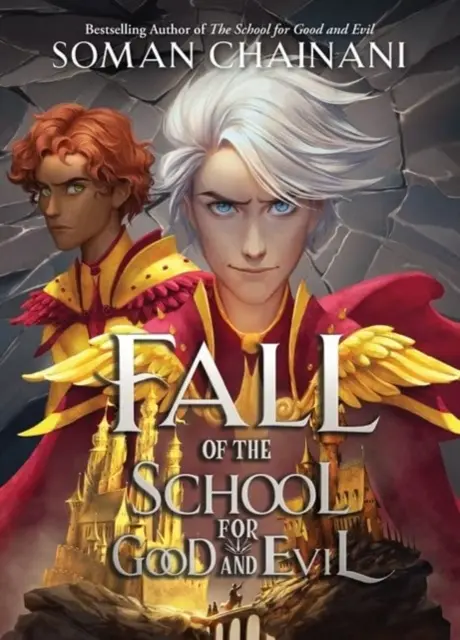 Căderea Școlii Binelui și Răului (Fall of the School for Good and Evil) - Fall of the School for Good and Evil