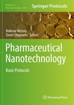 Nanotehnologie farmaceutică: Protocoale de bază - Pharmaceutical Nanotechnology: Basic Protocols