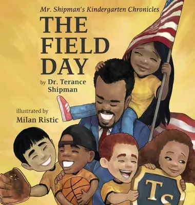 Cronicile de grădiniță ale domnului Shipman: Ziua de câmp - Mr. Shipman's Kindergarten Chronicles: The Field Day