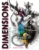 Dimensions - O carte de colorat 3D (Gautier Francois (ilustrator)) - Dimensions - A 3D Colouring Book (Gautier Francois (Illustrator))