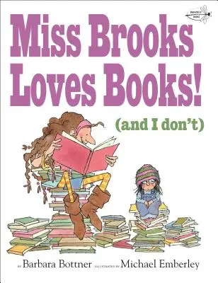 Domnișoara Brooks iubește cărțile (iar eu nu) - Miss Brooks Loves Books (and I Don't)