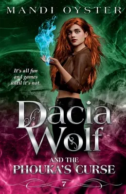 Dacia Wolf & blestemul lui Phouka: Un basm magic modern - Dacia Wolf & the Phouka's Curse: A modern magical fairytale