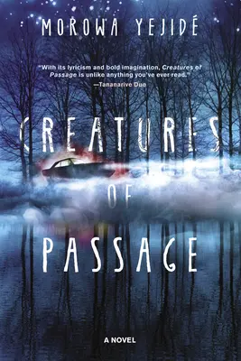 Creaturi de trecere - Creatures of Passage