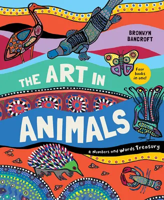 Arta în animale: O trezorerie a numerelor și cuvintelor - The Art in Animals: A Numbers and Words Treasury