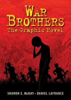 War Brothers: Romanul grafic - War Brothers: The Graphic Novel