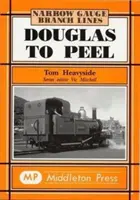 De la Douglas la Peel - Douglas to Peel
