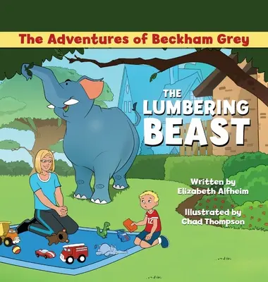 Aventurile lui Beckham Grey: Bestia de lemn - The Adventures of Beckham Grey: The Lumbering Beast