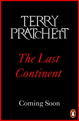 Ultimul Continent - (Discworld Novel 22) - Last Continent - (Discworld Novel 22)