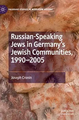 Evreii vorbitori de limbă rusă în comunitățile evreiești din Germania, 1990-2005 - Russian-Speaking Jews in Germany's Jewish Communities, 1990-2005