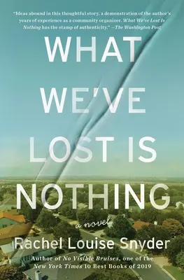 Ceea ce am pierdut nu este nimic - What We've Lost Is Nothing