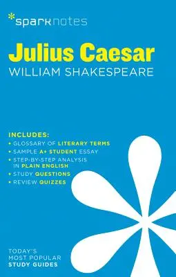 Julius Caesar Ghid literar Sparknotes: Volume 38 - Julius Caesar Sparknotes Literature Guide: Volume 38